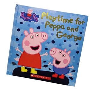 Scholastic Children's Books, "Playtime For Peppa & George" Hardback Storybook